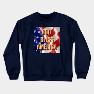 God bless America Crewneck Sweatshirt